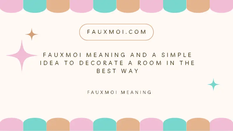 fauxmoi meaning