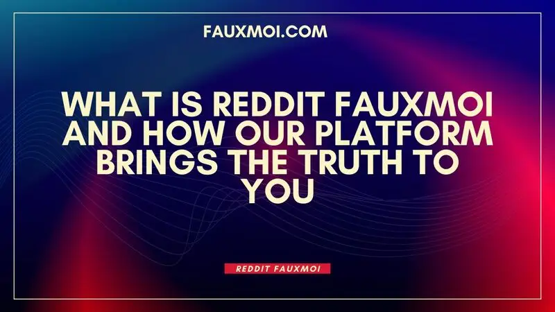 reddit fauxmoi